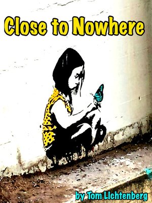 cover image of Close to Nowhere